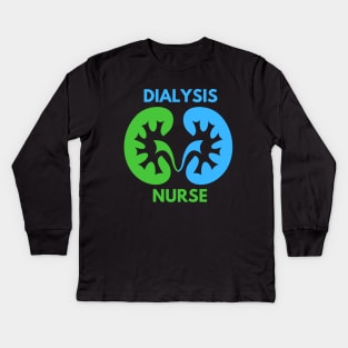 Dialysis Nurse Kids Long Sleeve T-Shirt